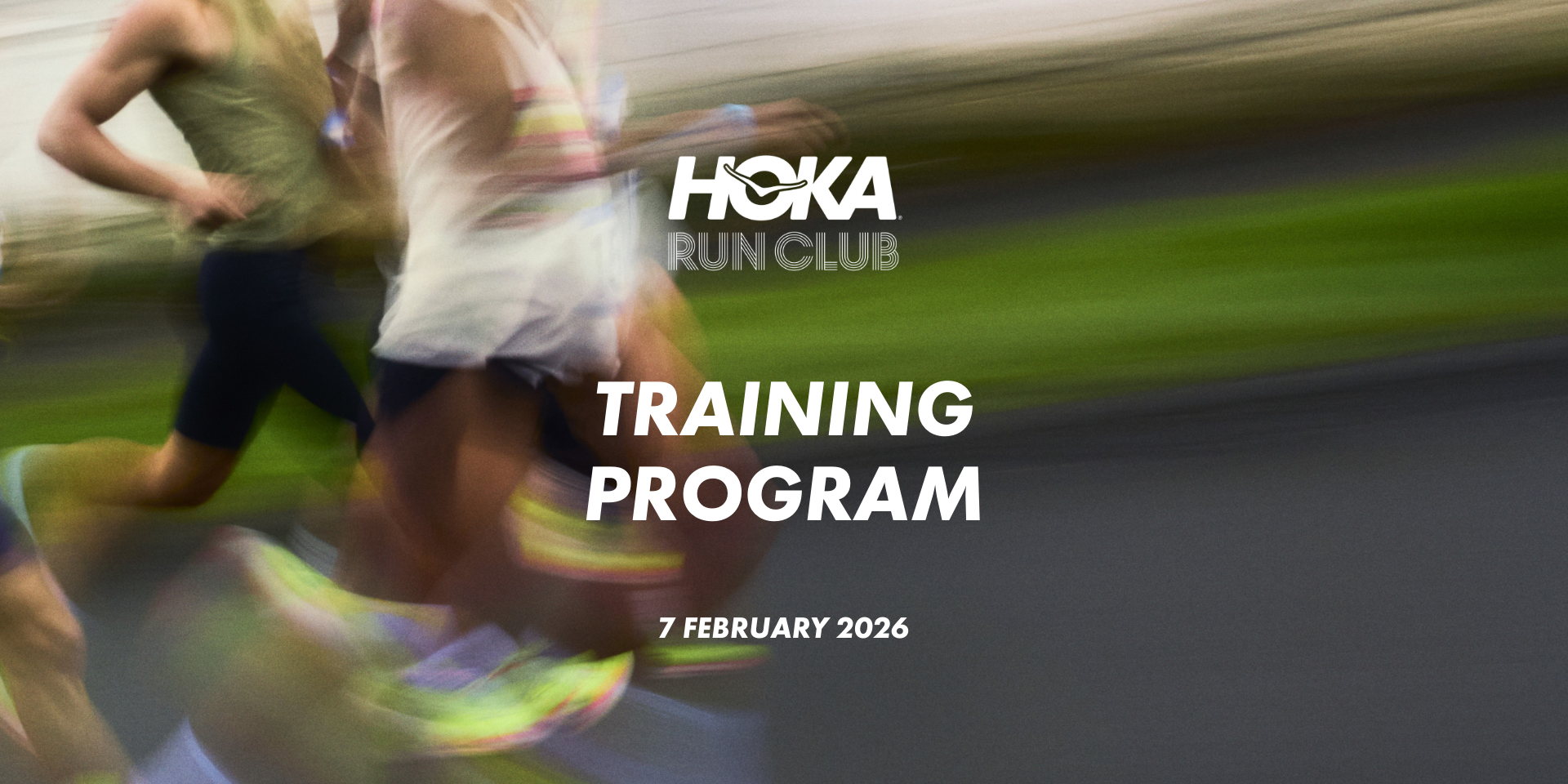 HOKA RUN CLUB | TRAINING PROGRAM